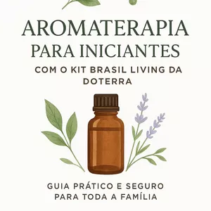 Imagem de capa para o Ebook Aromaterapia para Iniciantes com o Kit Brasil Living da doTERRA