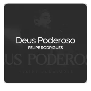 Imagem de capa para o Curso online Multitracks - Deus poderoso - Felipe Rodrigues 