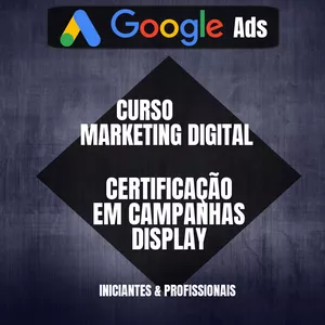 Imagem de capa para o Curso online Google Ads Certificação Campanha Display