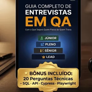 Guia de Entrevistas em QA (2 em 1) — do Júnior ao Lead