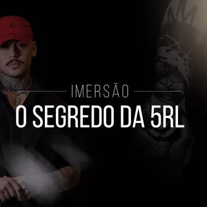 Imagem de capa para o Curso online Imersão O Segredo da 5RL