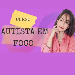 Imagem do curso Autista em Foco