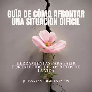 Imagen de portada para Ebook Guía de cómo enfrentar una situación difícil