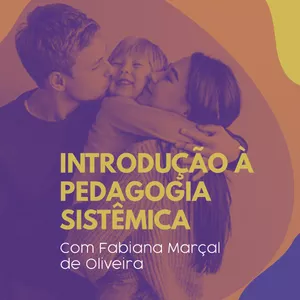Imagem do curso Introdução à Pedagogia Sistêmica