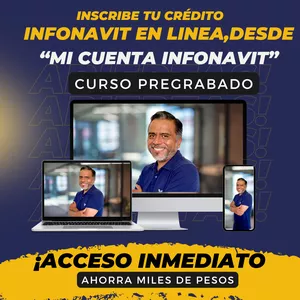 Imagen de portada para Curso online 🚀 “El Paso a Paso para Inscribir tu Crédito Infonavit desde "Mi Cuenta Infonavit” 