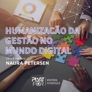 Imagem de  Humanização da Gestão no Mundo Digital criado por PlatFor na hotmart