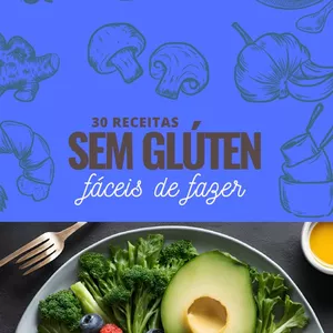 Imagem de capa para o Ebook 30 Receitas sem Glúten