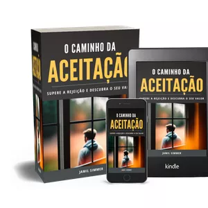 Imagem de capa para o Ebook O Caminho da Aceitação, Supere a Rejeição e Descubra o Seu Valor 