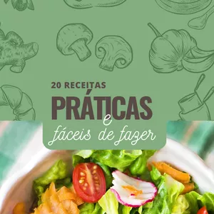 Imagem de capa para o Ebook 20 receitas práticas e fáceis de fazer