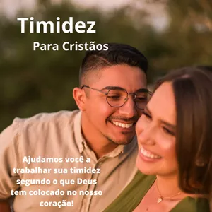 Imagem de capa para o Curso online Cristão e a Timidez.