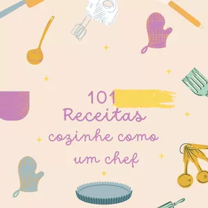 101 RECEITAS CASEIRAS por Lucas deivide Oliveira Araújo