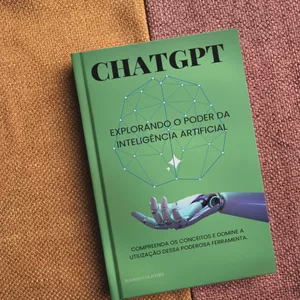 Imagem de capa para o Ebook CHATGPT - Explorando o poder da Inteligência Artificial