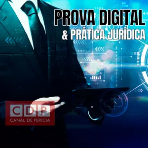 Imagem de capa para o Curso online Prova Digital e Prática Jurídica