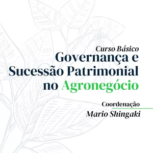 Imagem de capa para o Curso online Governança e Sucessão Patrimonial no Agronegócio