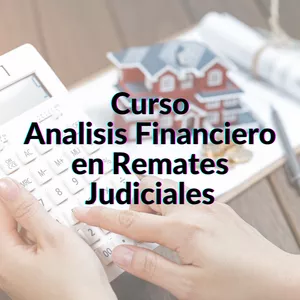 Imagen de portada para Curso online CURSO ANALISIS FINANCIERO EN REMATES JUDICIALES