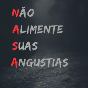 Imagem de capa para o Ebook NASA - Não Alimente Suas Angustias