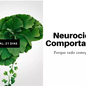 Imagem de capa para o Curso online Neurociência Comportamental: 21 Meses de Terapia em 21 Dias 