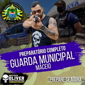 Imagem do curso 👮‍♂️ Preparatório Completo GUARDA MUNICIPAL de Maceió  👮‍♂️ GCM - Instituto Óliver