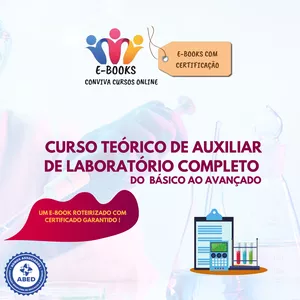 Imagem de capa para o Ebook CURSO DE AUXILIAR DE LABORATÓRIO - DO BÁSICO AO AVANÇADO - E-book com Certificado ABED 40HRS
