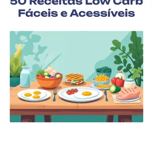 Imagem de capa para o Ebook 50 Receitas Low Carb Fáceis e Acessíveis