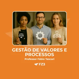 Curso GESTÃO DE VALORES E PROCESSOS
