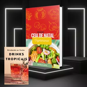Imagem de capa para o Ebook Receita Ceia de Natal Vegetariana+Drinks Tropicais