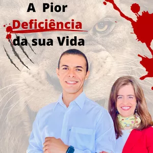 Imagem de capa para o Evento presencial A Pior Deficiência da sua Vida