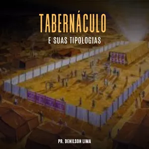 Imagem do curso Tabernáculo e suas tipologias