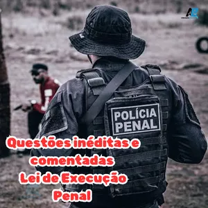 Imagem de capa para o Ebook 100 questões comentadas de LEP, Lei de Execução Penal, Polícia penal  