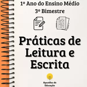 Imagem de capa para o Ebook Práticas de Leitura e Escrita 1º Ano 3º Bimestre (Ensino Médio) - Apostila com Planos de Aula