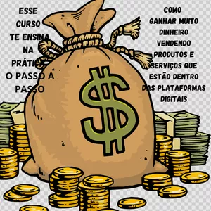 Curso O PASSO A PASSO DE COMO GANHAR MUITO DINHEIRO VENDENDO PRODUTOS E SERVIÇOS NAS PLATAFORMAS DIGITAIS UTILIZANDO O SEU WHATSAPP
