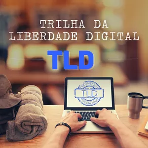 Imagem de capa para o Curso online Trilha da Liberdade Digital - TLD