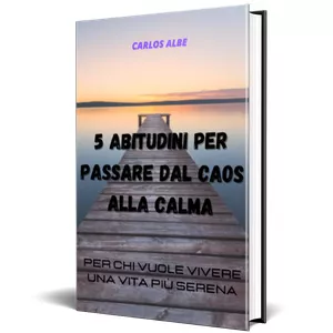 Cover image for Ebook 5 Abitudini per Passare dal caos Alla Calma