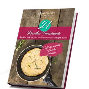 Imagem de capa para o Ebook 21 Receitas Funcionais. Rápidas e Fáceis para te ajudar a EMAGRECER