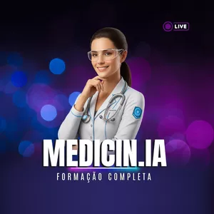 Imagem do curso MEDICIN.IA - Formação Completa em IA (MÉDICOS)