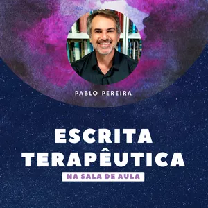 Imagem de capa para o Curso online Escrita Terapêutica na Sala de Aula
