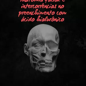 Imagem de capa para o Ebook Guia completo: anatomia facial e intercorrências no preenchimento com ácido hialurônico