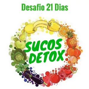 Sucos Detox - Desafio 21 Dias 