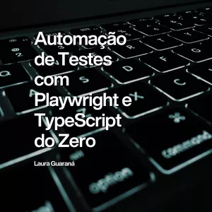 Imagem de capa para o Ebook Automação com Playwright e TypeScript do zero