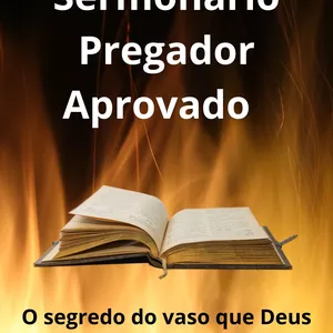 Imagem de capa para o Ebook Sermonário do Pregador Aprovado