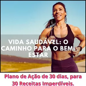 Imagem de capa para o Ebook " Caminho para uma vida Saudável : Desbloqueando seu Potêncial de Bem Estar.