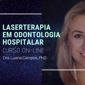 Imagem de capa para o Curso online Curso On-Line de Laserterapia em Odontologia Hospitalar
