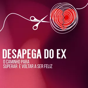 Imagem de capa para o Ebook E-book Desapega do Ex.