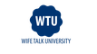 Wife Talk University 