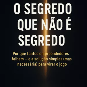 Imagem de capa para o Ebook O Segredo que Não é Segredo — Como salvar seu negócio com gestão simples
