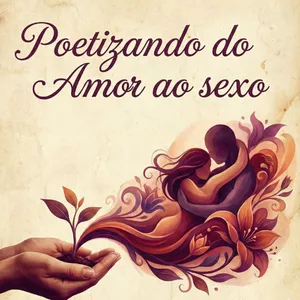 Imagem de capa para o Ebook Poetizando do amor ao sexo