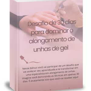 Imagem de capa para o Curso online Desafio 30 dias para dominar o Alongamento de Unhas de Gel