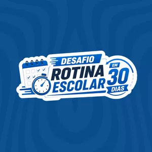 Imagem do curso Desafio Rotina Escolar 30 Dias