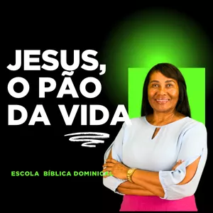 Imagem de capa para o Ebook LIÇÃO 4 - JESUS - O PÃO DA VIDA - 2º Trimestre de 2025