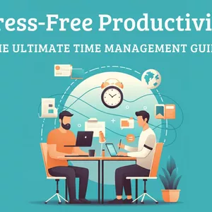 Cover image for Ebook Stress-Free Productivity: The Ultimate Time Management Guide